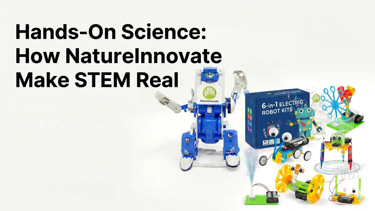 Hands-On Science: How NatureInnovate Make STEM Real